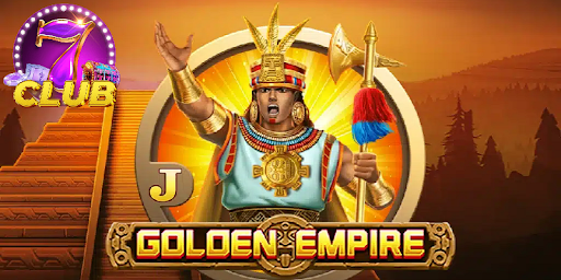 Golden Empire 7Club Slots Game Săn Jackpot Thu Tiền Lời Cao