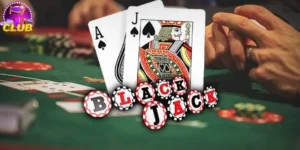 Blackjack - Game Đánh Bài Đổi Thưởng Đáng Thử Nhất 2025