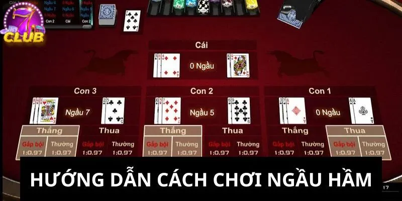 Hướng dẫn cách vào chơi game ngầu hầm tại 7club Hướng dẫn cách vào chơi game ngầu hầm tại 7club