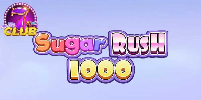 Sugar Rush 1000 - Cơ Hội Săn Jackpot Đỉnh Cao Cho Người Chơi