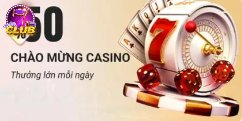 Thưởng 50% giá trị thẻ nạp chào mừng vào sảnh casino Thưởng 50% giá trị thẻ nạp chào mừng vào sảnh casino